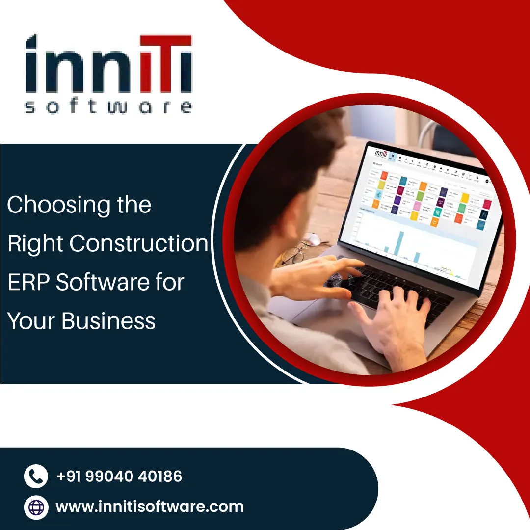 Choosing the Right Construction ERP Software for Your Business