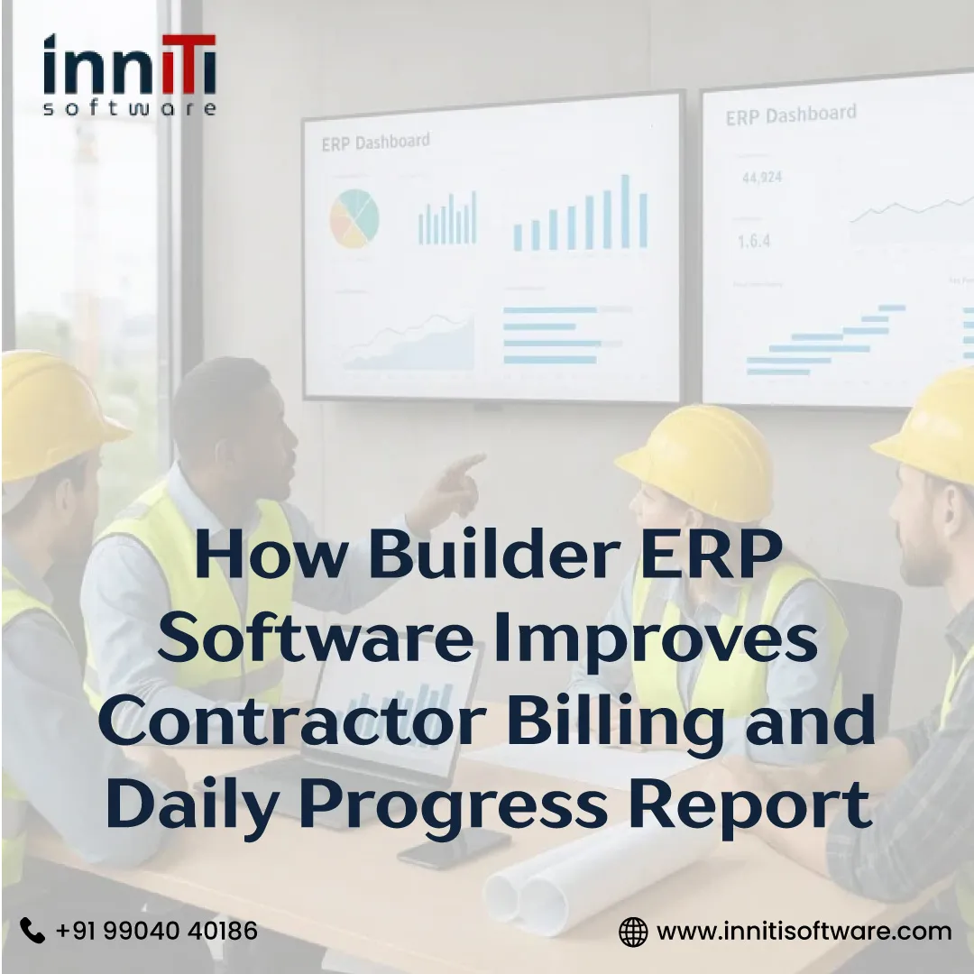 how-builder-erp-software-improves-contractor-billing-and-daily-progress-report