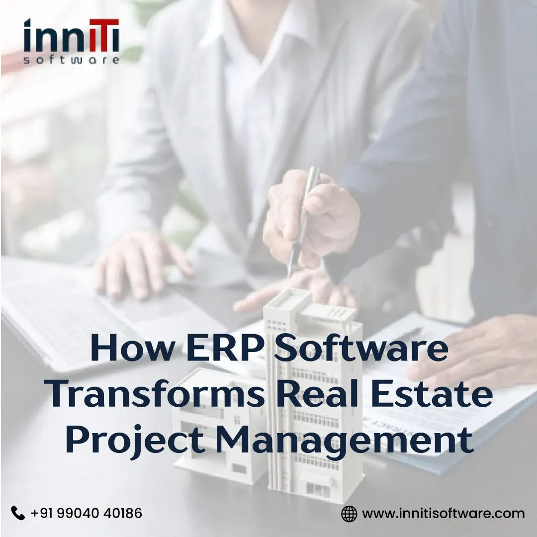 how-erp-software-transforms-real-estate-project-management