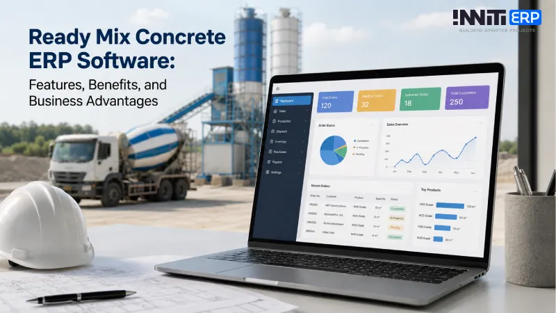 Ready Mix Concrete ERP Software: Features, Benefits, and Business Advantages
