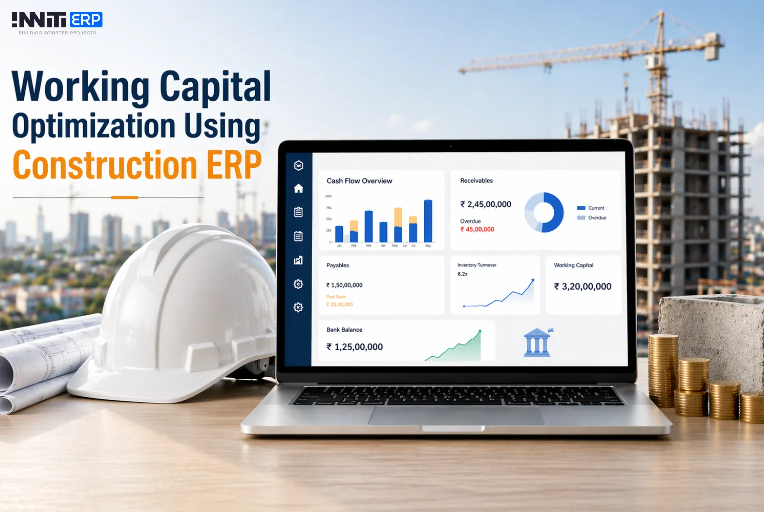 Working Capital Optimization Using Construction ERP